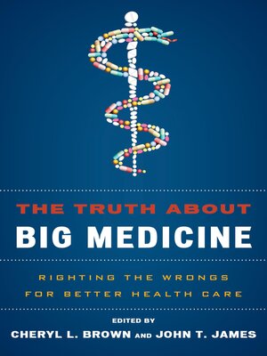 cover image of The Truth About Big Medicine